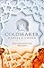 Coldmaker: Those who control Cold hold the power (The Coldmaker Saga, Book 1)
