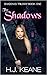 The Shadows (Shadows, #1)