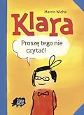 Klara. Proszę tego nie czytać