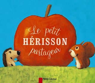 Le Petit Herisson Partageur (Paperback)