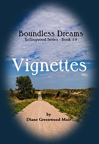 Bellingwood Book 19 Vignettes (Bellingwood Vignettes)