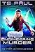 Engineering Murder (The Athena Lee Chronicles #2)