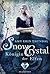 SnowCrystal. Königin der Elfen (Königselfen-Reihe 2) (German Edition)