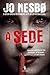 A Sede (Harry Hole #11)