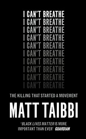 I Can't Breathe: The Killing that Started a Movement