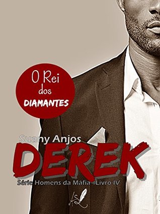 Derek: Homens da Máfia - Livro 4 (Portuguese Edition)