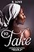 To Take by B. Love
