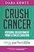 Crush Cancer: Personal Enli...