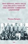 Mao Zedong, Zhou Enlai and the Evolution of the Chinese Communist Leadership