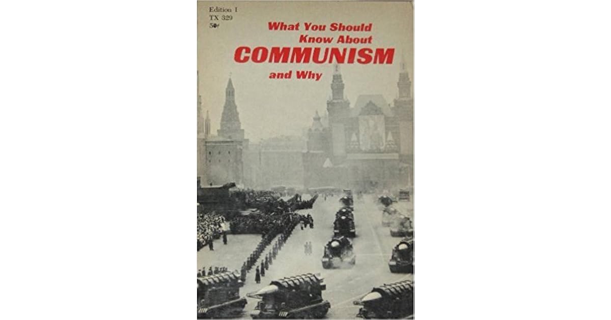 What You Should Know About COMMUNISM and Why Edition II by Scholastic