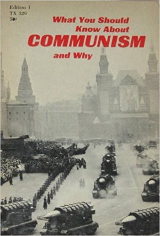 What You Should Know About COMMUNISM and Why Edition II
