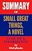 Summary of "Small Great Things by StickyBooks
