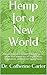 Hemp for a New World by Catherine Carter