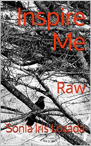 Inspire Me: Raw (Kindle Edition)