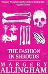The Fashion in Shrouds (Albert Campion #10)
