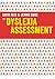 The Dyslexia Assessment by Gavin Reid