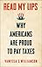 Read My Lips: Why Americans Are Proud to Pay Taxes