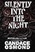 Silently Into the Night by Candace Osmond