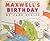 Maxwell's Birthday by Jane Eccles