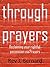 Through Prayers by Rev. Jonah Bernard