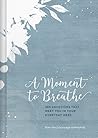 A Moment to Breat...