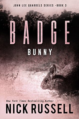 Badge Bunny (John Lee Quarrels #3)