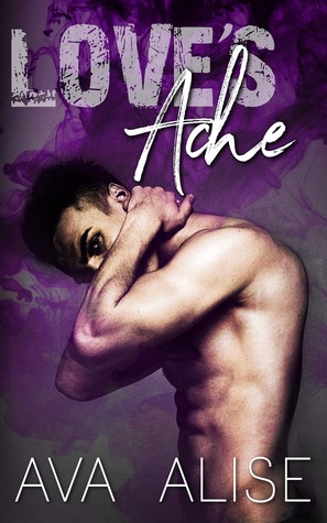 Love's Ache (Gently Broken #3)