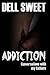 Addiction Conversations with my fathers by Dell Sweet