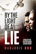 By the Light of a Lie
