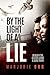 By the Light of a Lie (Than...