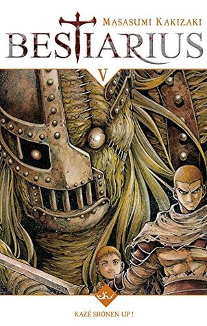 Bestiarius, Tome 5 (Kindle Edition)