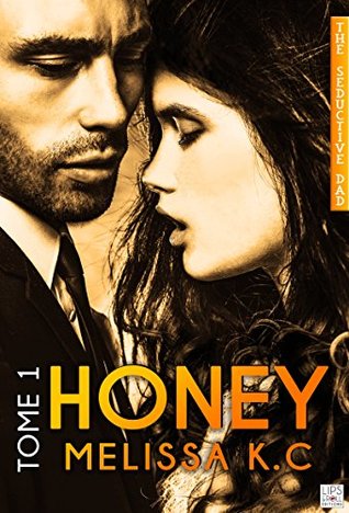 Honey - Tome 1 (French Edition)