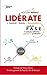 Lidérate: Método FASE - El método definitivo para ser más productivo (Spanish Edition)