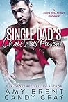 Single Dad's Christmas Present by Amy Brent