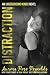 Distraction (Underground Kings #3)