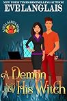 A Demon and His Witch by Eve Langlais