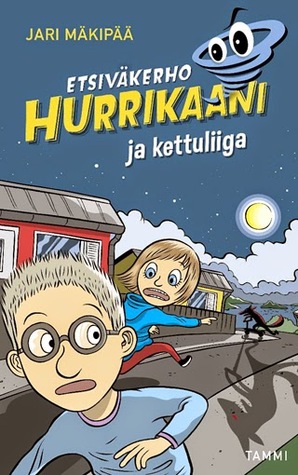 Etsiväkerho Hurrikaani ja kettuliiga (Etsiväkerho Hurrikaani, #13)