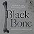 Black Bone: 25 Years of the...