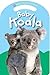 Baby Touch and Feel: Baby Koala
