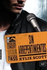 Sin arrepentimientos (Stage Dive, #3)