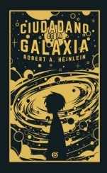 Portada de Ciudadano de la galaxia, de Robert A. Heinlein