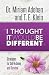 "I THOUGHT IT WOULD BE DIFFERENT": Strategies for Self-Esteem and Survival