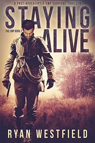 Staying Alive (The EMP #2)