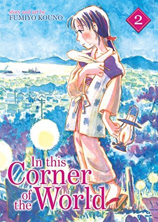 In This Corner of the World Vol. 2 (Kindle Edition)
