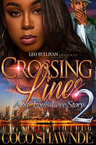Crossing Lines 2: A St. Louis Love Story (Kindle Edition)