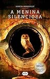 A Menina Silenciosa by Michael Hjorth
