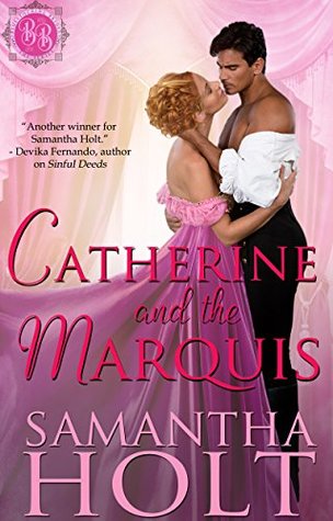 Catherine and the Marquis (Bluestocking Brides, #4)