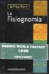 La fisiognomia by Jeffrey Ford