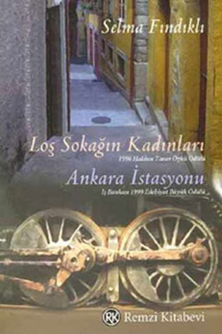 Loş Sokağın Kadınları / Ankara İstasyonu (Paperback)