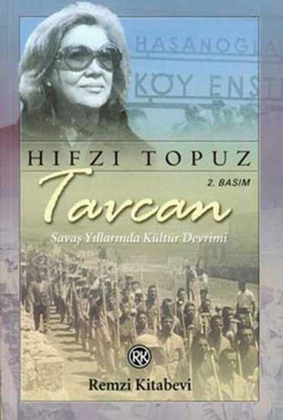 Tavcan: Savaş Yıllarında Kültür Devrimi (Paperback)